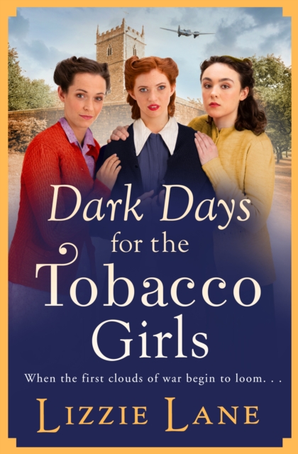Dark Days for the Tobacco Girls : A gritty heartbreaking saga from Lizzie Lane, EPUB eBook