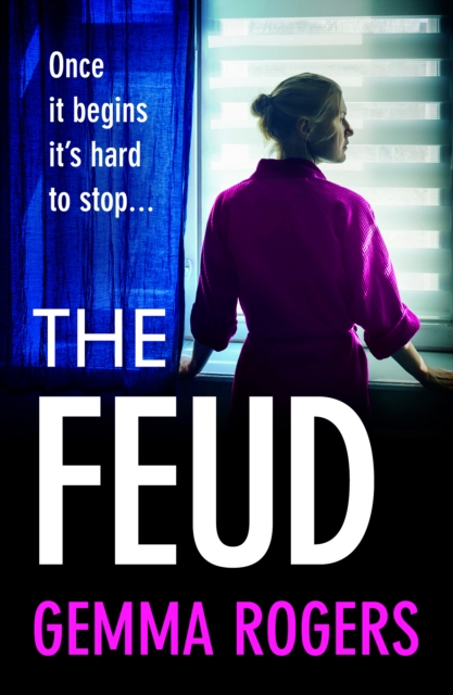 The Feud : The totally gripping domestic psychological thriller from Gemma Rogers, EPUB eBook