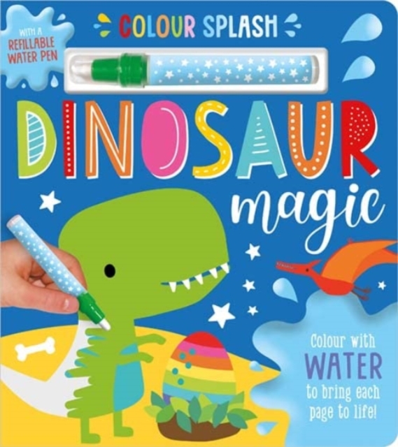 Colour Splash Dinosaur Magic, Hardback Book