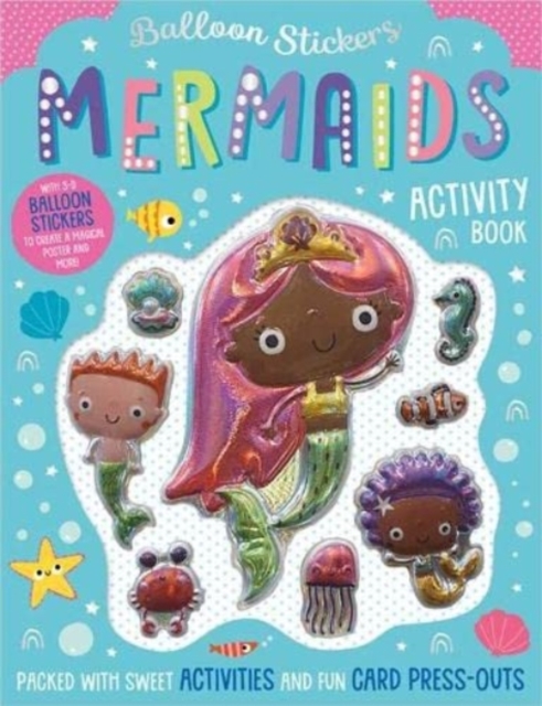 Balloon Stickers Mermaids Activity Book, Paperback / softback Book