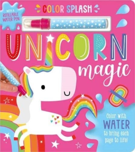 Colour Splash Unicorn Magic, Board book Book
