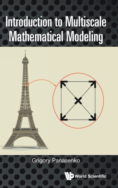 Introduction To Multiscale Mathematical Modeling, Hardback Book