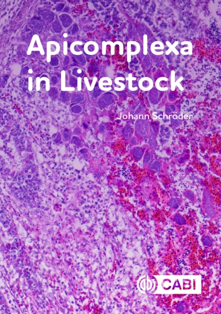 Apicomplexa in Livestock, Hardback Book