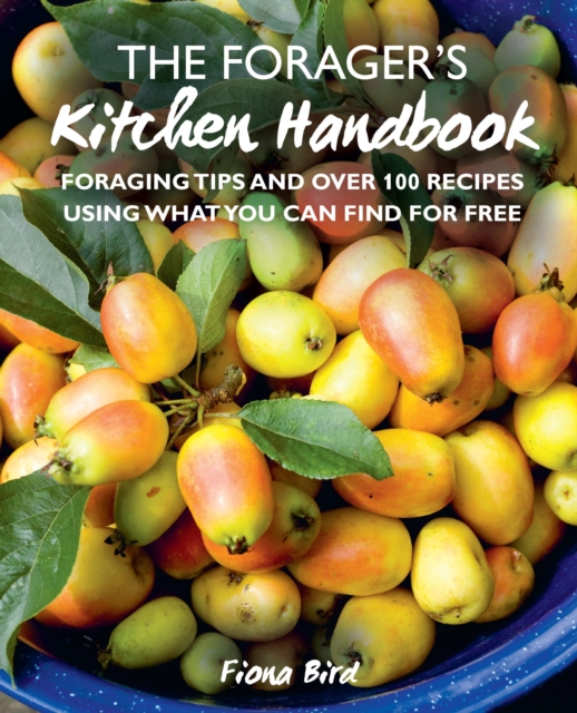 The Forager's Kitchen Handbook, EPUB eBook