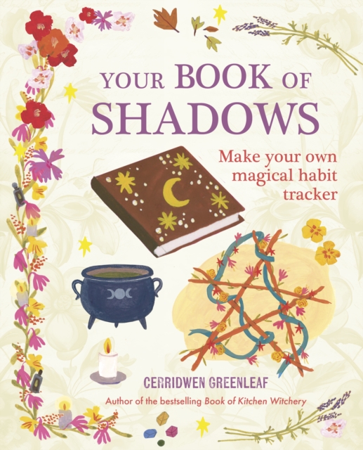 Your Book of Shadows : Make Your Own Magical Habit Tracker, Paperback / softback Book