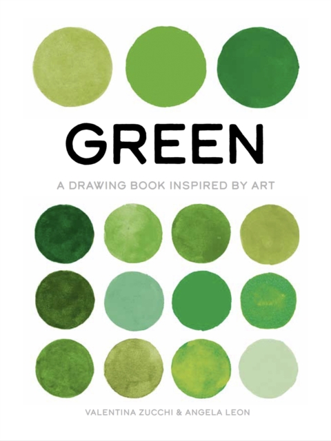 Green : A Drawing Book Inspired by Art, Paperback / softback Book