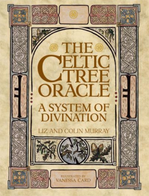 The Celtic Tree Oracle : A System of Divination, Multiple-component retail product, boxed Book