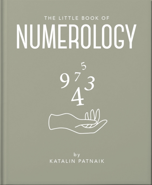 The Little Book of Numerology : Guide your life with the power of numbers, Hardback Book