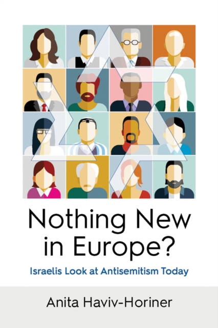 Nothing New in Europe? : Israelis Look at Antisemitism Today, EPUB eBook