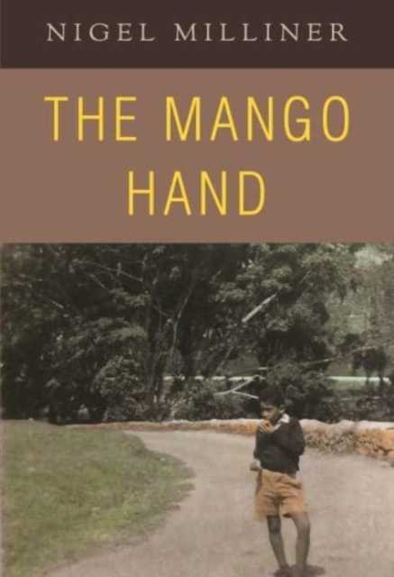 The Mango Hand, Paperback / softback Book