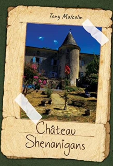 Chateau Shenanigans, Paperback / softback Book