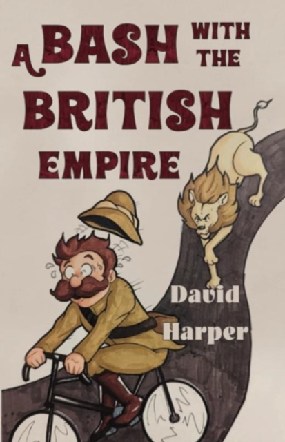 A Bash With The British Empire, Paperback / softback Book