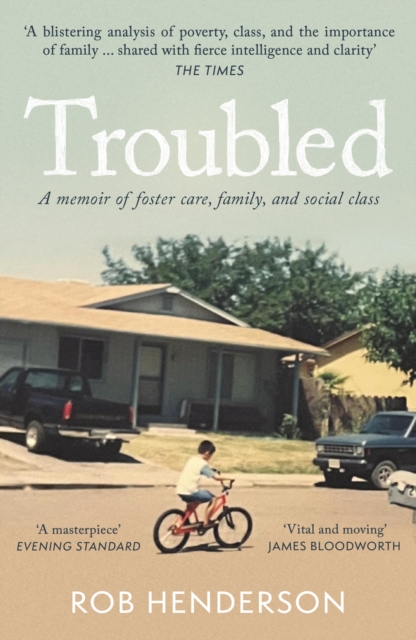 Troubled : A Memoir of Foster Care, Family, and Social Class, EPUB eBook