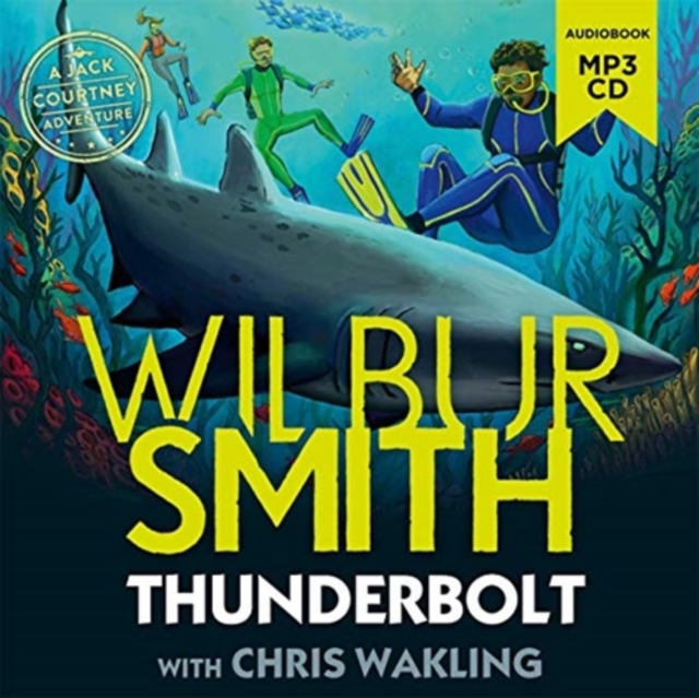 Thunderbolt : A Jack Courtney Adventure, CD-Audio Book