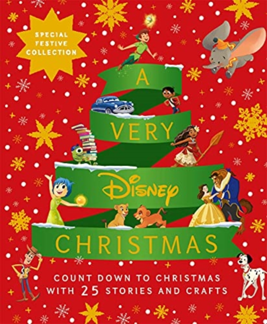 A Very Disney Christmas : Count Down to Christmas with Twenty-Five Festive Stories and Crafts, Hardback Book