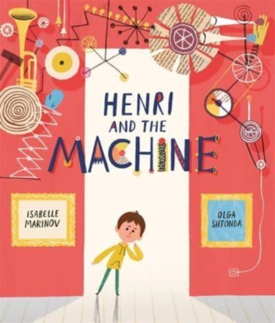 Henri and the Machine, Paperback / softback Book