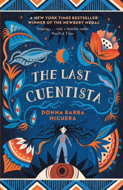 The Last Cuentista : Winner of the Newbery Medal, EPUB eBook