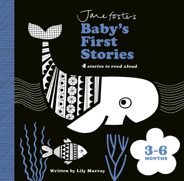 Jane Foster's Baby's First Stories: 3–6 months : Look and Listen with Baby, Board book Book
