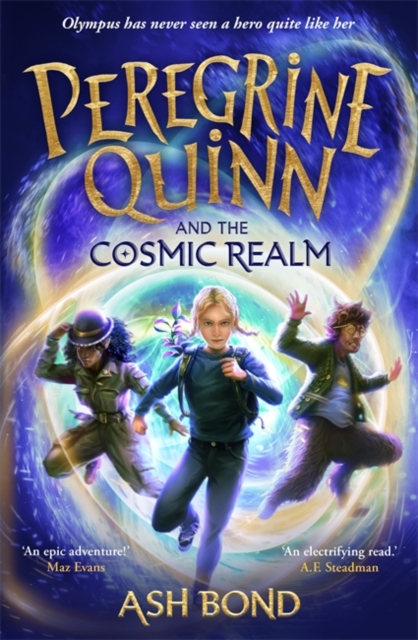 Peregrine Quinn and the Cosmic Realm : the first adventure in an electrifying new fantasy series!, Hardback Book