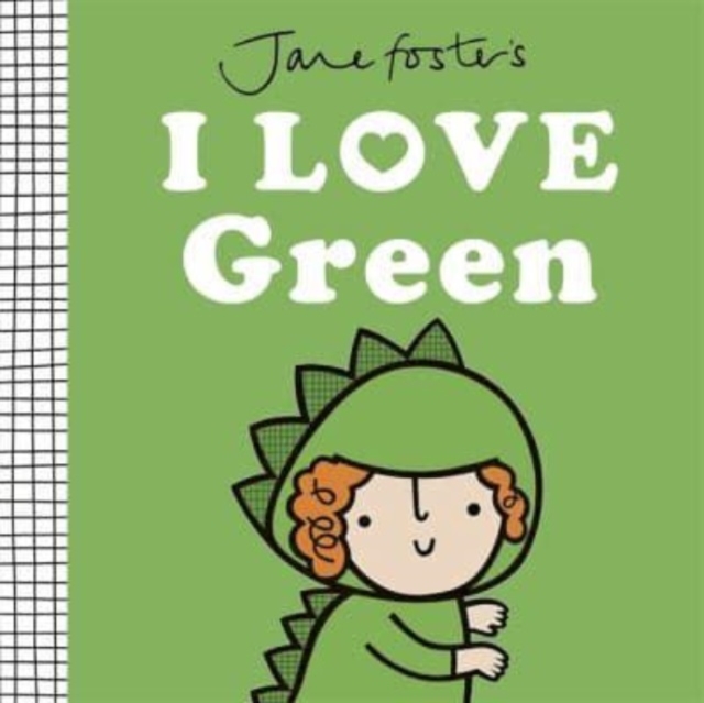 Jane Foster's I Love Green, Hardback Book