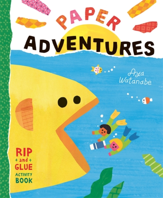 Paper Adventures : A Rip-and-Glue Activity Book, Paperback / softback Book