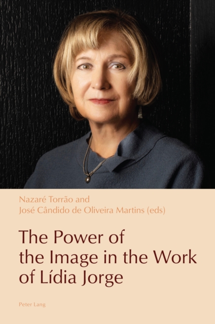 The Power of the Image in the Work of Lidia Jorge, EPUB eBook