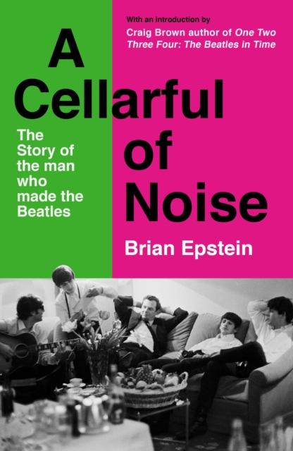 A Cellarful of Noise : With a new introduction by Craig Brown, Paperback / softback Book