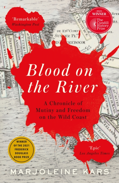 Blood on the River : A Chronicle of Mutiny and Freedom on the Wild Coast, Hardback Book