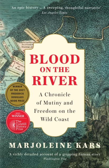 Blood on the River : A Chronicle of Mutiny and Freedom on the Wild Coast, Paperback / softback Book