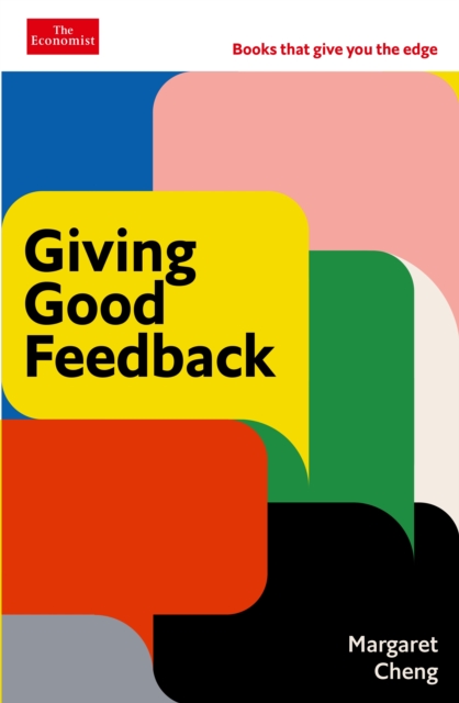 Giving Good Feedback : An Economist Edge book, Paperback / softback Book