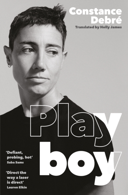 Playboy : 'An essential read' - Joelle Taylor, T.S. Eliot Prize-winning author of C+nto, EPUB eBook