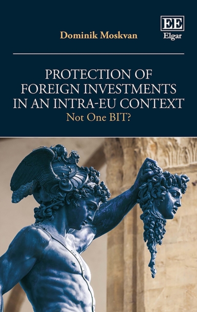 Protection of Foreign Investments in an Intra-EU Context, PDF eBook