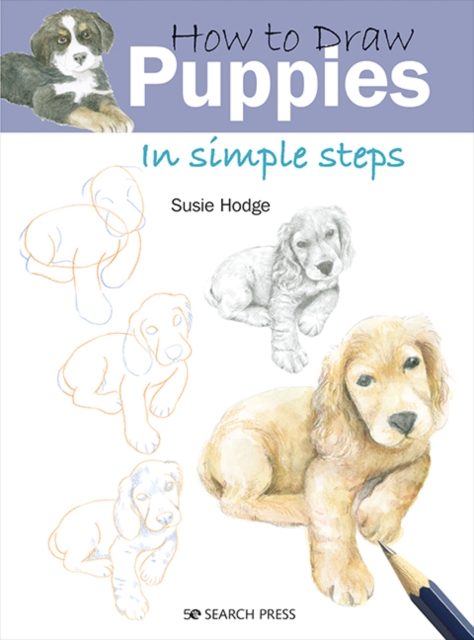 How to Draw: Puppies : In Simple Steps, Paperback / softback Book