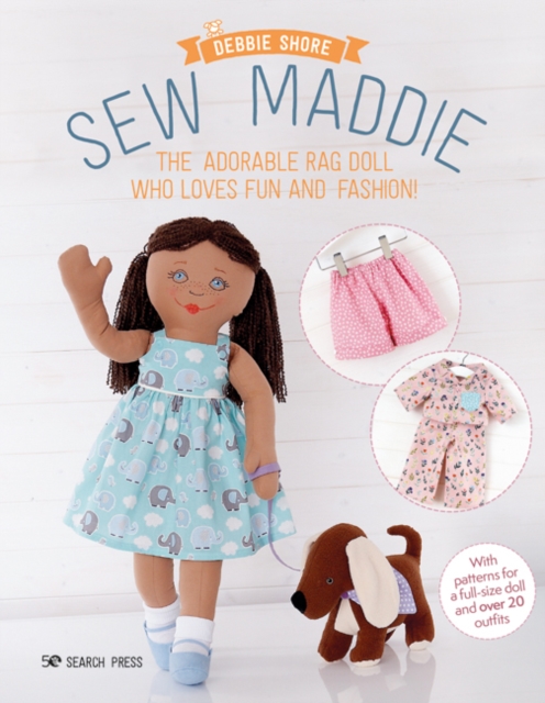 Sew Maddie : The adorable rag doll who loves fun and fashion!, PDF eBook