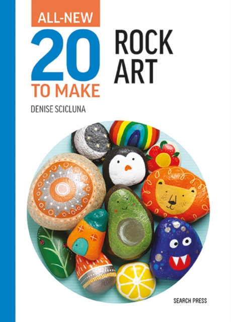 All-New Twenty to Make: Rock Art, PDF eBook