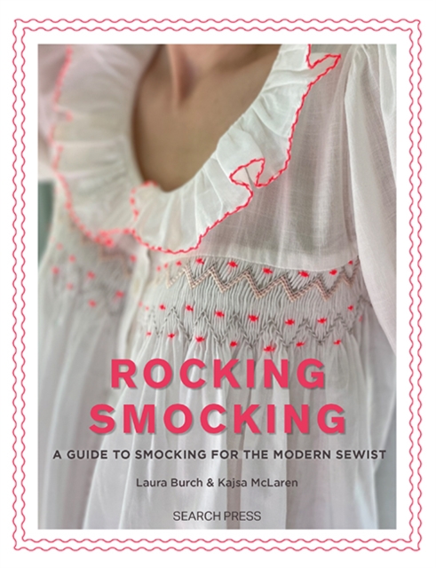 Rocking Smocking : A guide to smocking for the modern sewist, PDF eBook