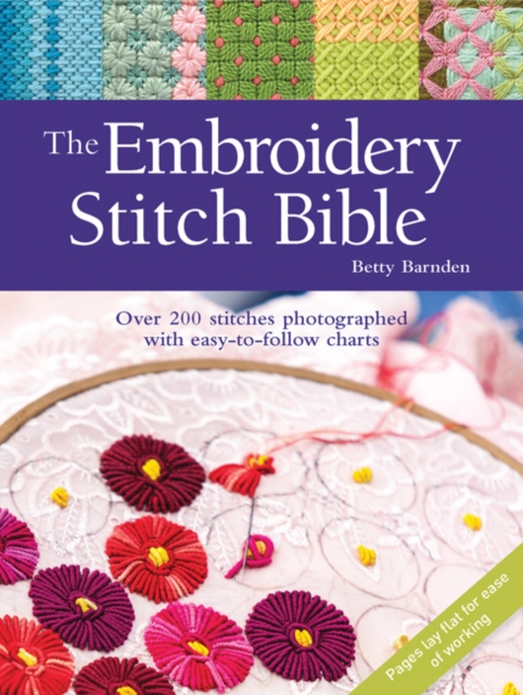 Embroidery Stitch Bible : Over 200 stitches photographed with easy-to-follow charts, PDF eBook