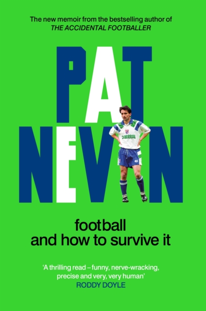 Football And How To Survive It, Hardback Book