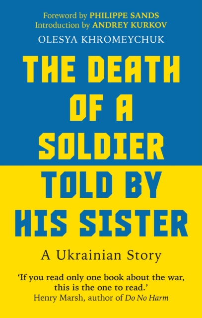 The Death of a Soldier Told by His Sister : A Ukrainian Story, Paperback / softback Book