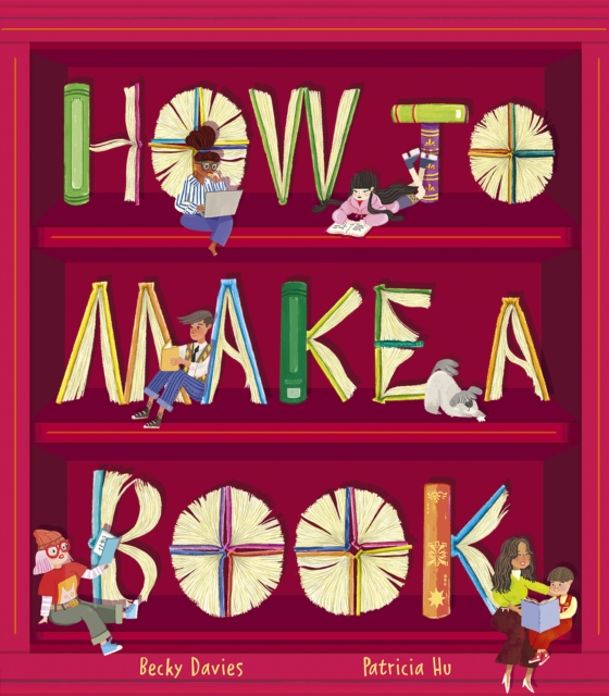 How to Make a Book, Hardback Book