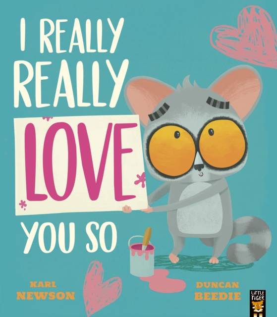I Really, Really Love You So, Paperback / softback Book
