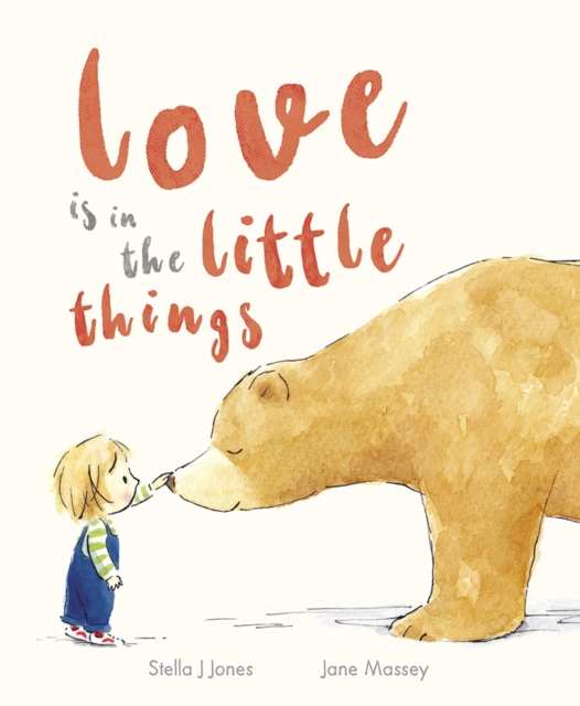 Love is in the Little Things, Hardback Book