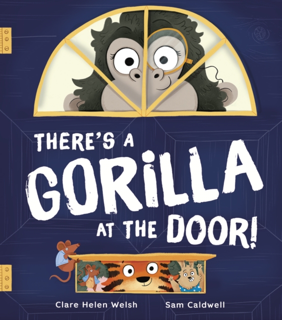 There's a Gorilla at the Door!, Hardback Book