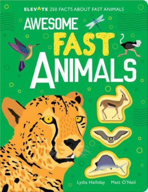Awesome Fast Animals, Hardback Book