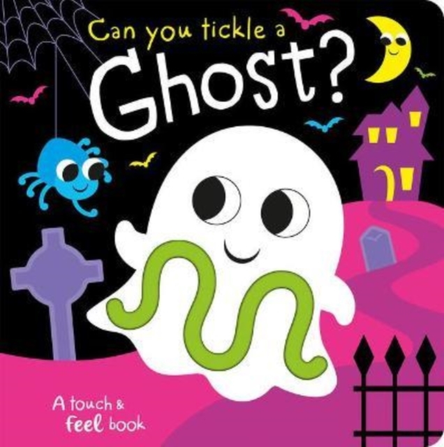 Can you tickle a ghost?, Board book Book