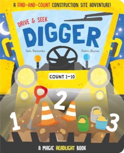 Drive & Seek Digger - A Magic Find & Count Adventure, Board book Book