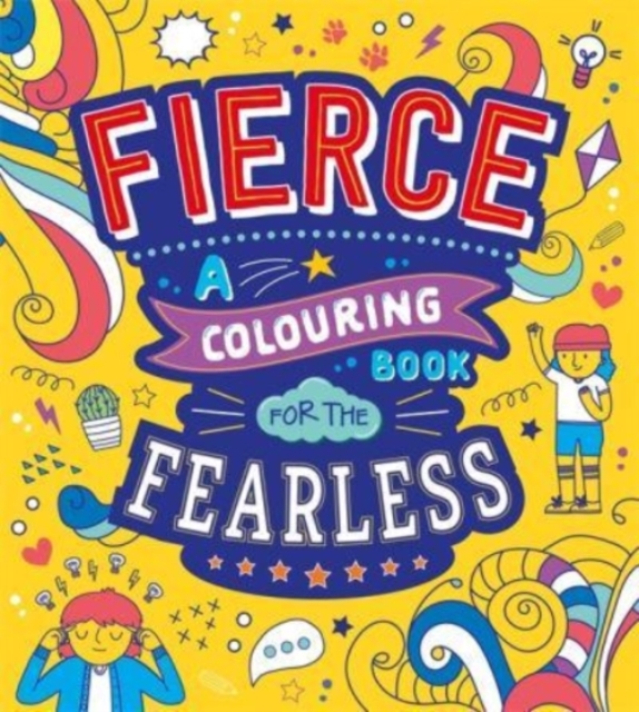 Fierce: A Colouring Book for the Fearless, Paperback / softback Book