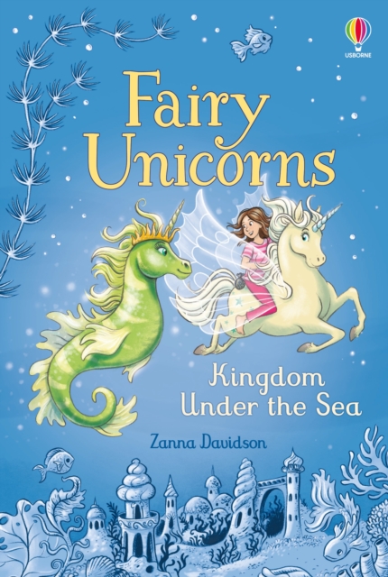 Fairy Unicorns The Kingdom under the Sea, Hardback Book