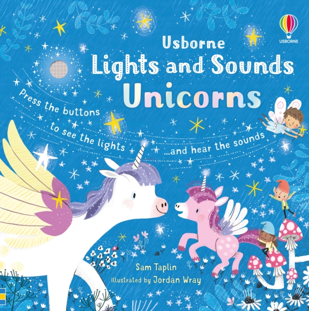 Lights and Sounds Unicorns, Board book Book