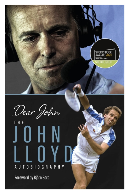 Dear John : The John Lloyd Autobiography, Hardback Book